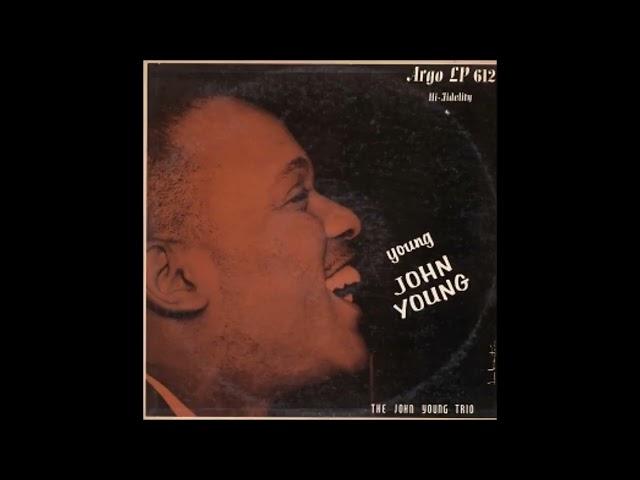 The John Young Trio • Young John Young