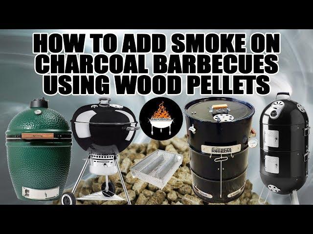 How to add easy smoke flavor on charcoal barbecues using wood pellets - BBQFOOD4U