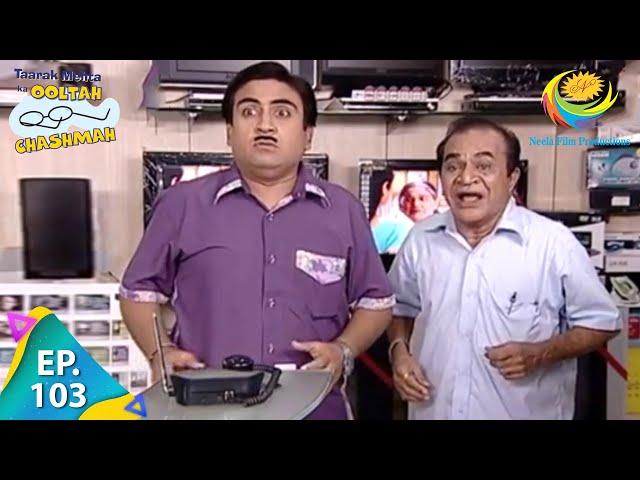 Taarak Mehta Ka Ooltah Chashmah - Episode 103 - Full Episode