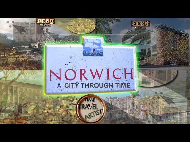 Norwich: A City Through Time