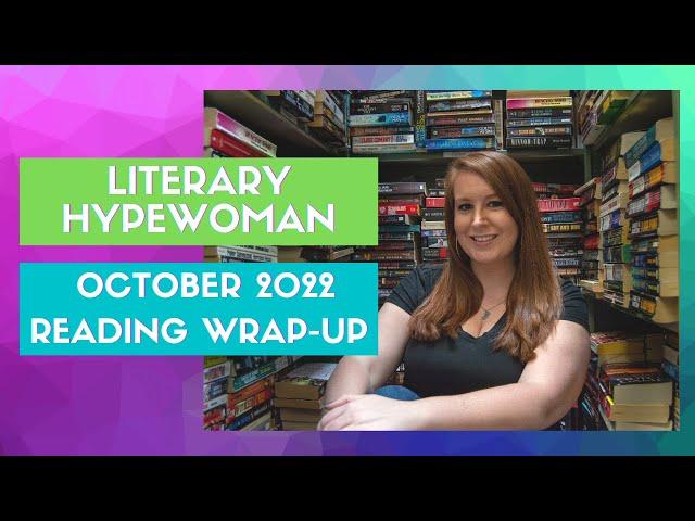 What I Read In October 2022 // LiteraryHypewoman