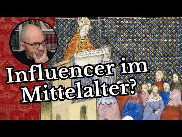 Influencer im Mittelalter?