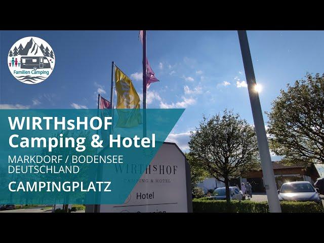 WIRTHsHOF Camping & Hotel / Markdorf - Bodensee ️ / Campingplatz Check