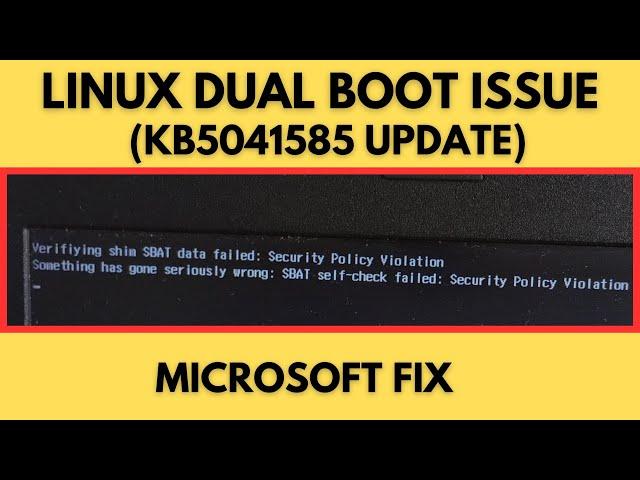 Linux Dual Boot Issue with KB5041585 Update - Verifying shim SBAT data failed