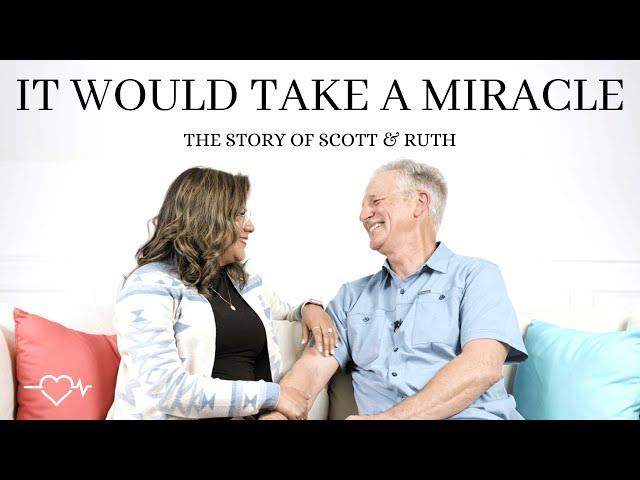 It Would Take A Miracle | The Reconciliation Story of Scott and Ruth Werner