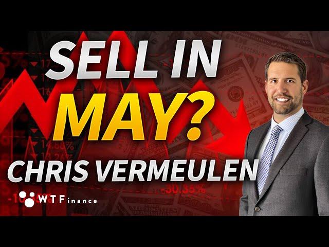 "Sell In May & Go Away"? with Chris Vermeulen