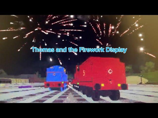 Thomas and The Firework Display BTWF Remake (Happy 4th of July!)