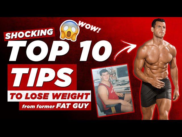 WOW! Shocking Top 10 Weight Loss Tips from Former Fat Guy  #Shorts