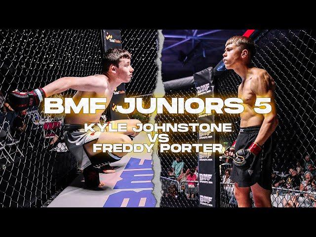 BMF JUNIORS 5 | Kyle Johnstone vs Freddy Porter | Junior MMA