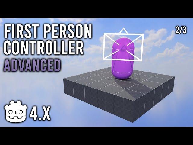 Godot  4.X : Ultimate First Person Controller Tutorial Part 2 ( 2023 )