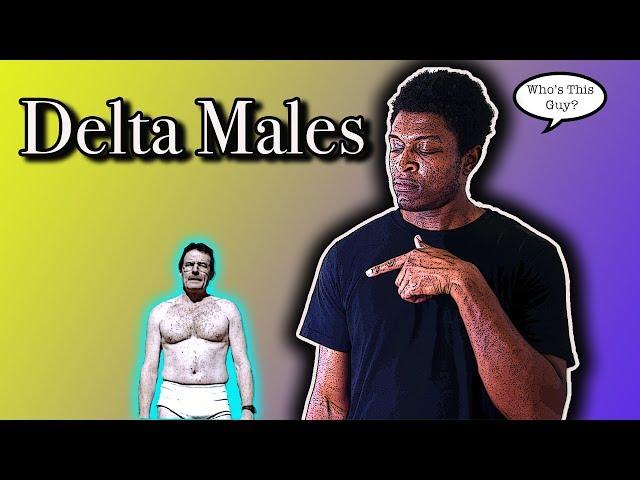 Male Personality Traits 101: Delta Males