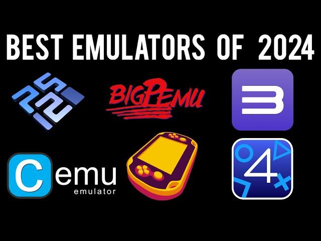 The BEST Emulators of 2024