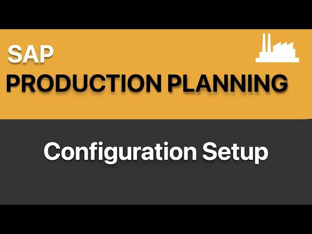 How to Configure SAP PP | SAP Production Planning - Configuration | Easy to learn | SAP Demo |