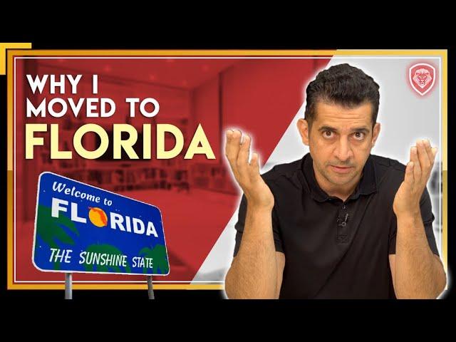 Why I Moved to Florida