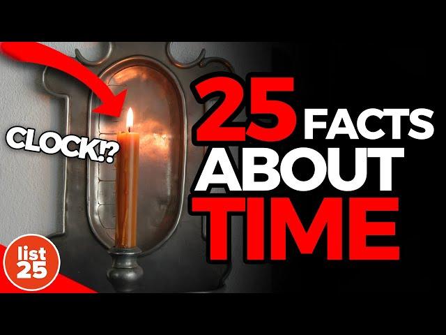 25 Facts About Time That Will Hurt Your Brain