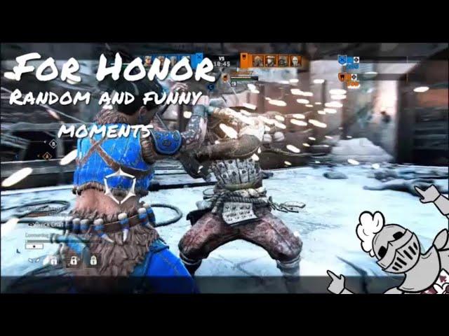 For Honor Funny and Random moments!! (Clips and Best Bits Compilation)