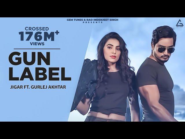 Gun Label (Official Video) : Jigar Ft Gurlej Akhtar | Ginni Kapoor | Desi Crew | Punjabi Song