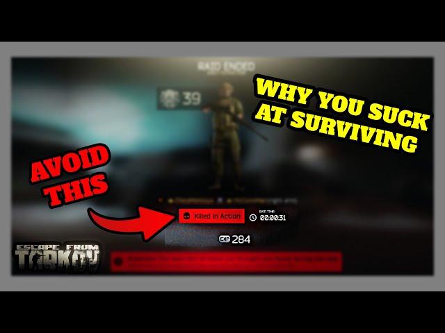 How to increase your survival rate - Escape From Tarkov