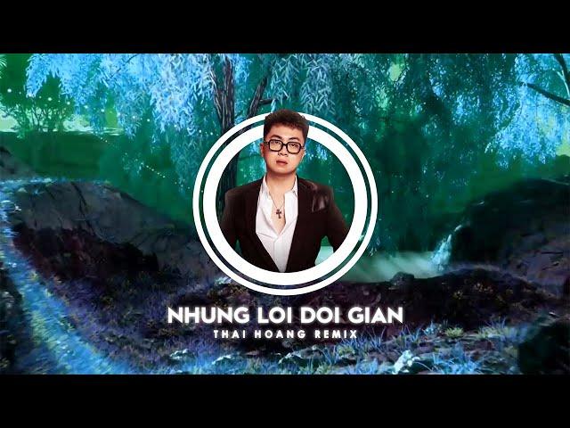 NHỮNG LỜI DỐI GIAN | VIỆT PUZO | THÁI HOÀNG REMIX | HOT TIK TOK |