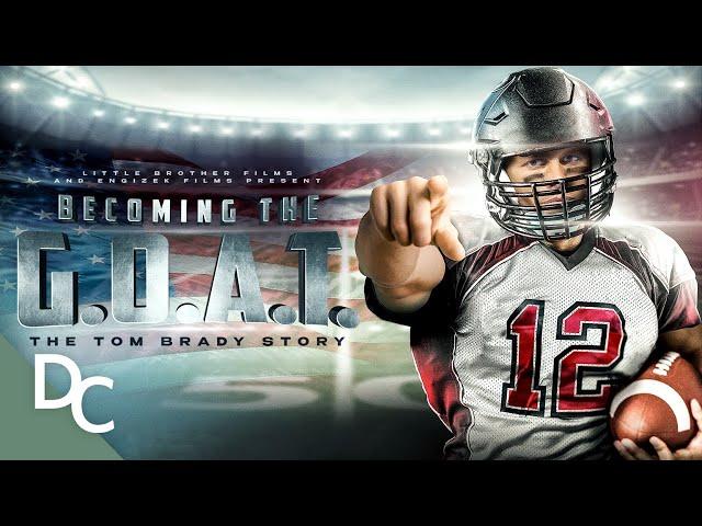 Becoming The Goat: The Tom Brady Story | Free Documentary | Full HD |Documentary Central