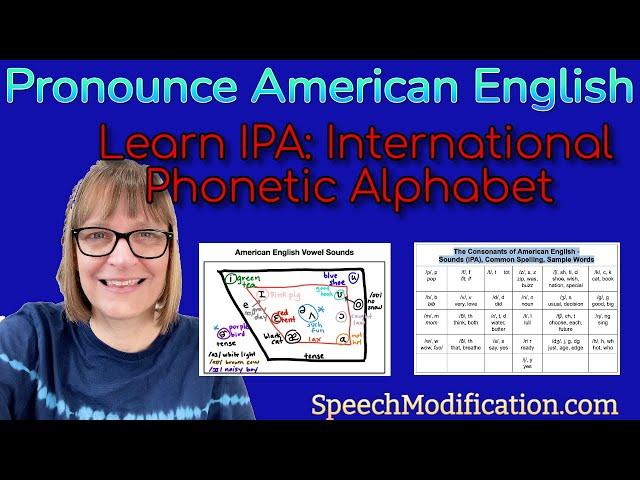 Learn IPA (International Phonetic Alphabet) to Improve Your American English Pronunciation