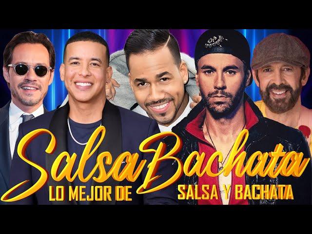 LO MEJOR DE SALSA Y BACHATA - Marc Anthony, Enrique Iglesias, Romeo Santos, Juan Luis Guerra y Mas