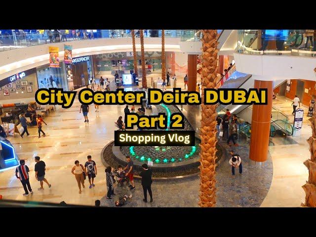 City center Deira shopping vlog Part 2 |  Dubai city center | Deira city center | Nurej Dubai Vlog