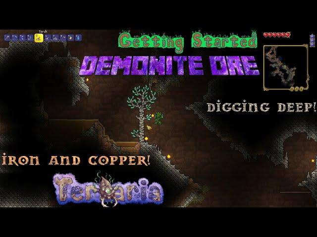 TERRARIA GETTING STARTED EP 4: FINDING DEMONITE ORE!