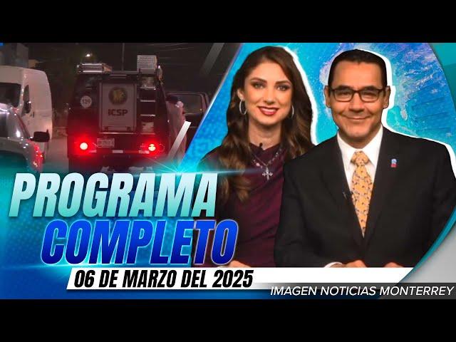 Noticias MTY con Gerardo Burgoa y Brisseida Moya | Programa Completo 6 de marzo de 2025