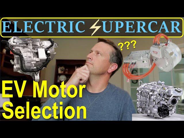 EV Motor Selection – How to select a motor for an electric vehicle build - ESC S2 E02-D