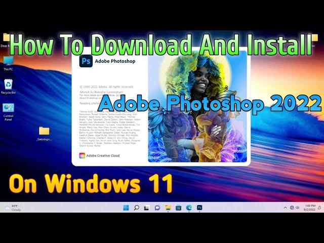 Free Download And Install Adobe Photoshop 2022 || Adobe Photoshop 100% Free || New Version 