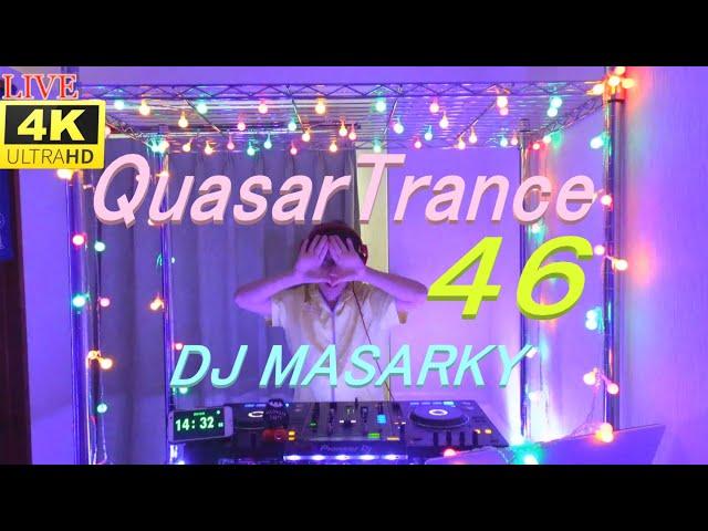 DJ MASARKY TRANCE MUSIC XDJ-RX LIVE - QuasarTrance46 - 