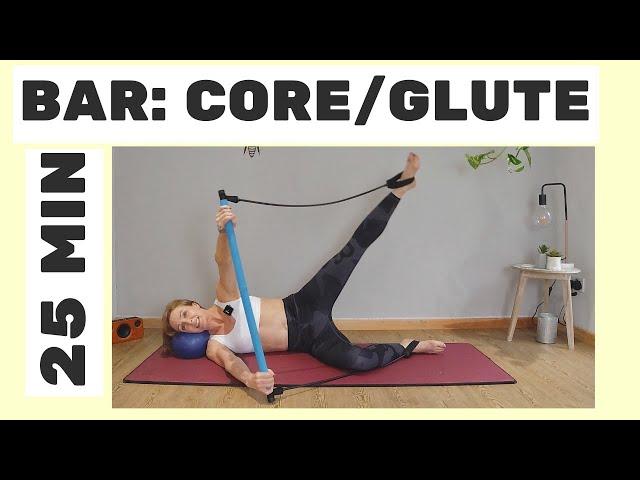 Pilates Bar Core / Glutes Workout | 25 minute Home Workout