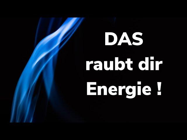 DIES ist der größte Energieräuber aus Sicht des Qi Gong!