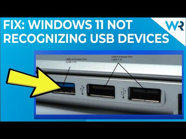 Windows 11 not recognizing USB devices? Here’s how to fix it!