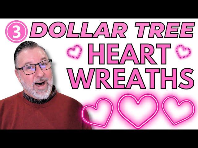 3 Dollar Tree Heart Shaped Wreaths - Valentines Day Wreaths - #valentinesday - @DavesWreaths