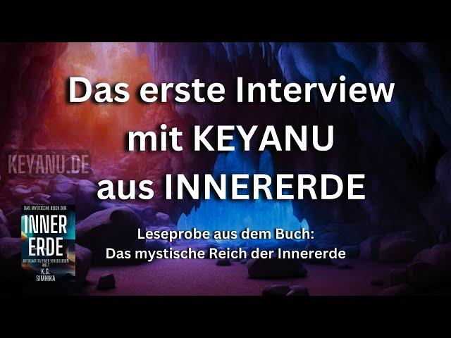 Update: Interview mit KEYANU, einem Bewohner der Innererde Teil 1, UPDATE und Reupload