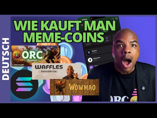 Wie kauft man Meme-Coins wie Waffles, Orc, Wowmao?