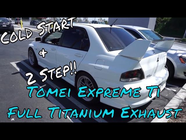Tomei Expreme Ti Titanium Evo exhaust cold start and 2 Step