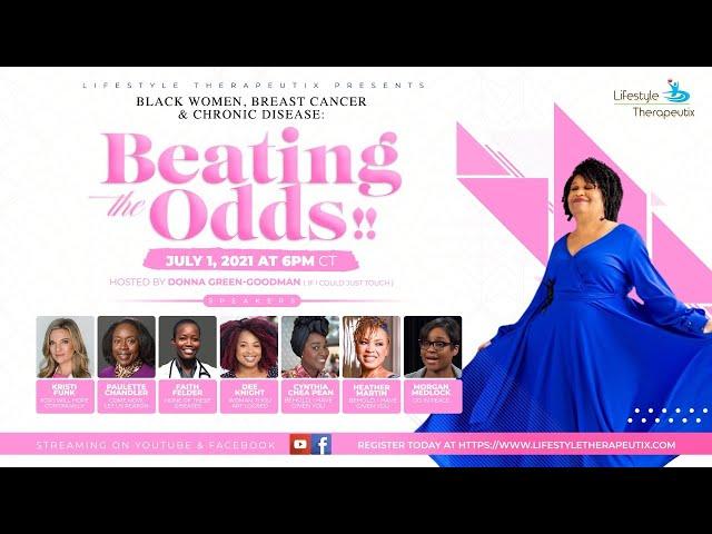 Black Women, Breast Cancer and Chronic Disease: Beating the Odds!!