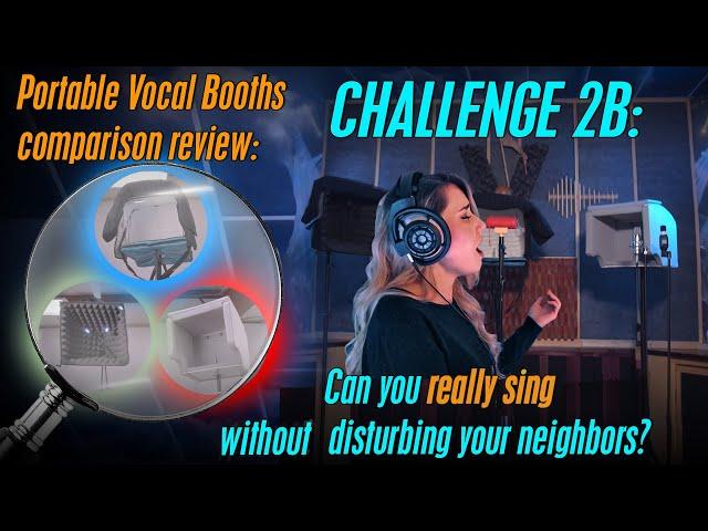 Portable Vocal Booths Review: Can you sing without disturbing your neighbors? Compare soundproofing.