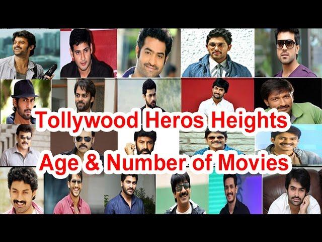 Tollywood heroes height, age & number of movies