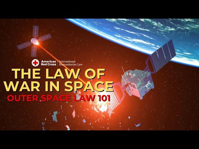 Outer Space: International Humanitarian Law on the Final Frontier