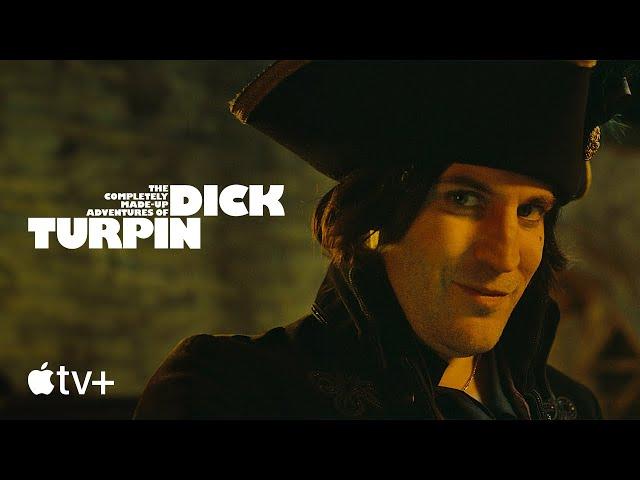 The Completely Made-Up Adventures of Dick Turpin — Official Trailer | Apple TV+