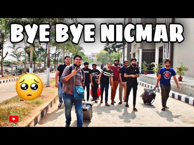 BYE BYE NICMAR .....