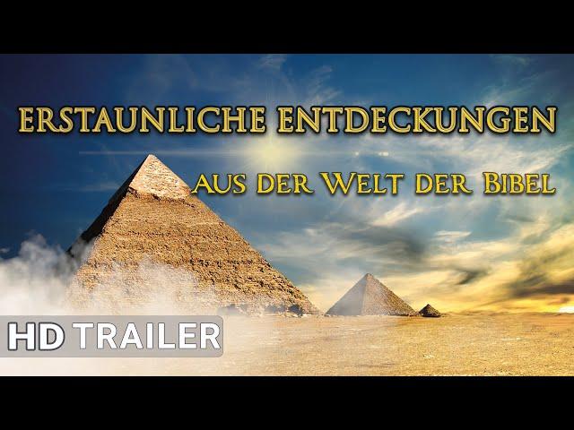 Erstaunliche Entdeckungen aus der Welt der Bibel - TRAILER 1