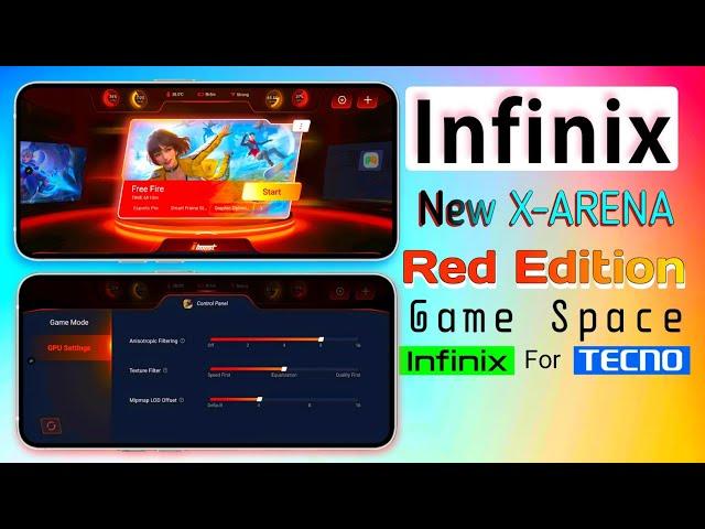 Infinix New Xarena Red Edition Game Space update for All infinix