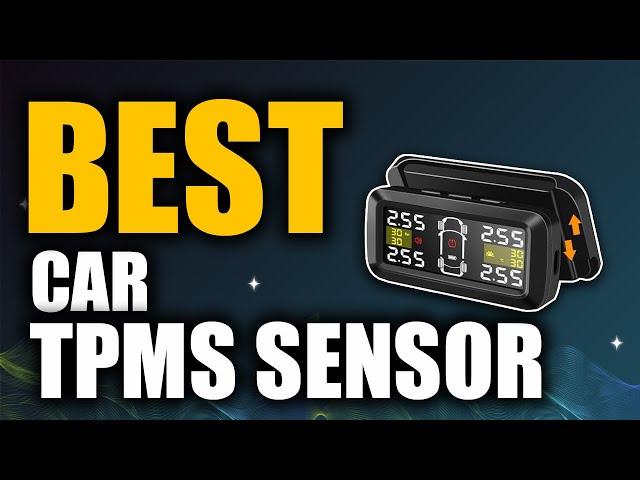Top 5 Best Car TPMS Sensor | Don't Buy One Before Watching This