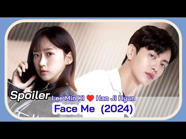 FACE ME (November 2024 KDrama) | Lee Min Ki and Han Ji Hyun Korean Drama | Face Me KDrama