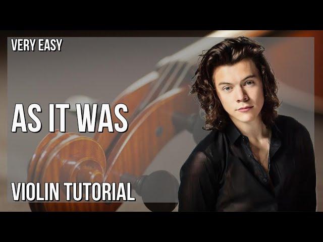 How to play As It Was by Harry Styles on Violin (Tutorial)